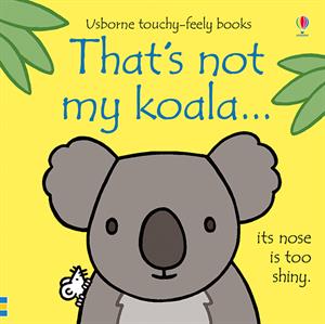 That&#39;s Not My Koala Board Book