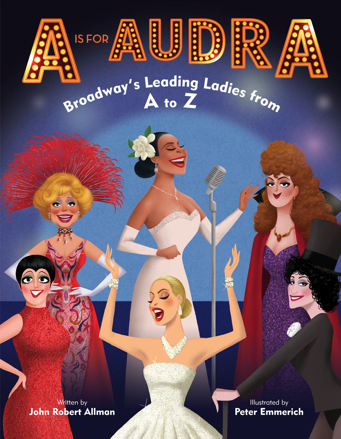 A is for Audra: Broadway&#39;s Leading Ladies from A to Z