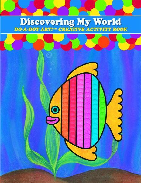 Do-A-Dot Discovering My World Coloring Book