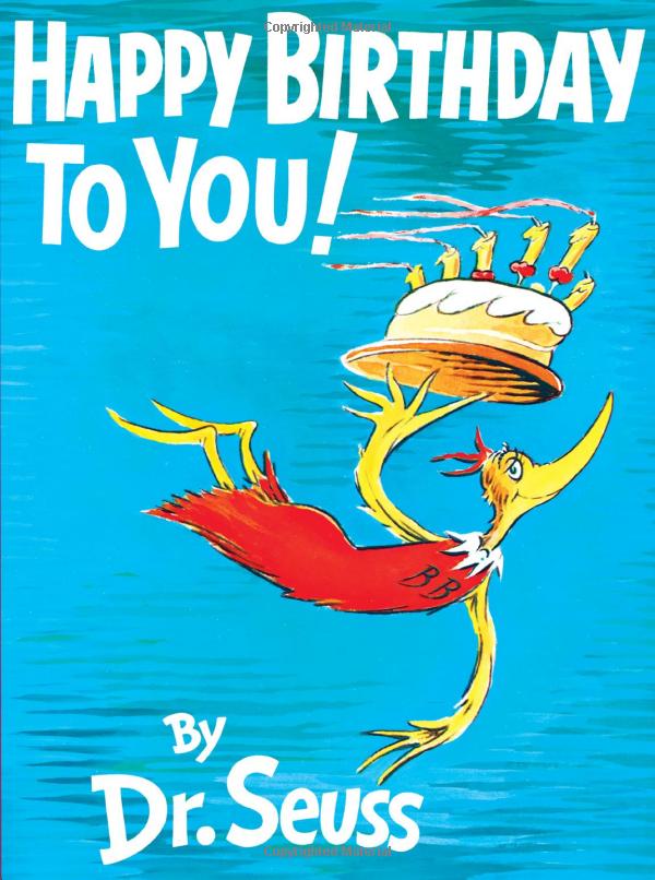Dr Seuss Happy Birthday to You!