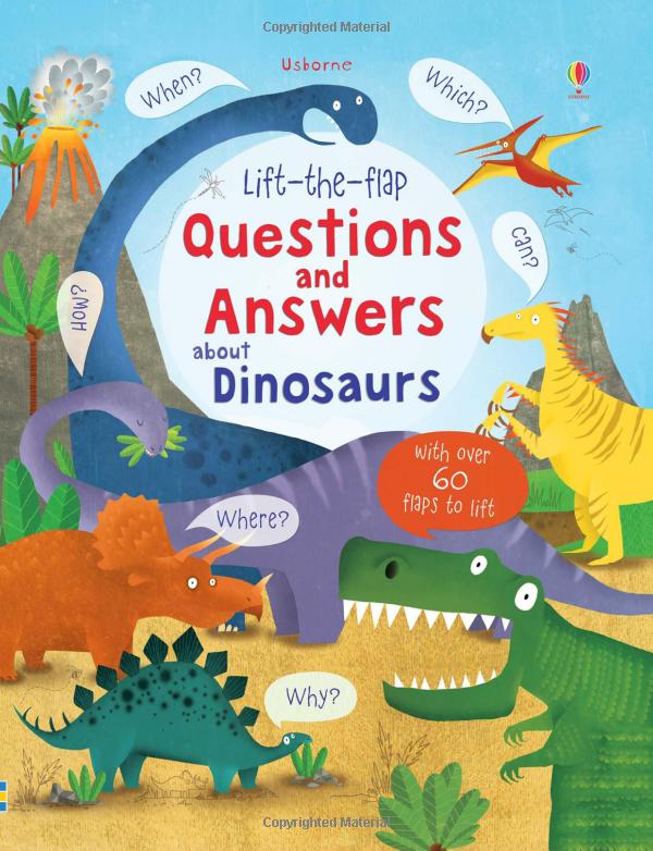 Lift the Flap Questions and Answers about Dinosaurs