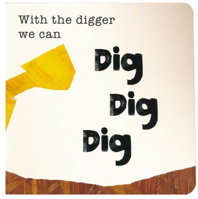 Tip Tip Dig Dig Board Book