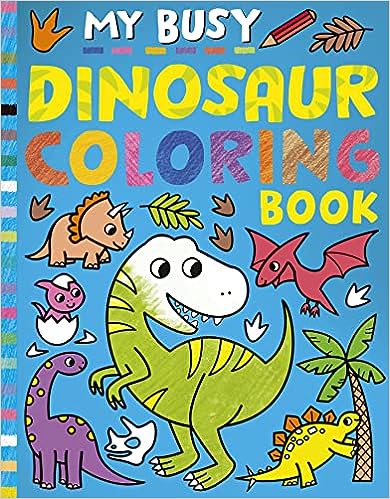 My Busy Dinosaur Coloring Book