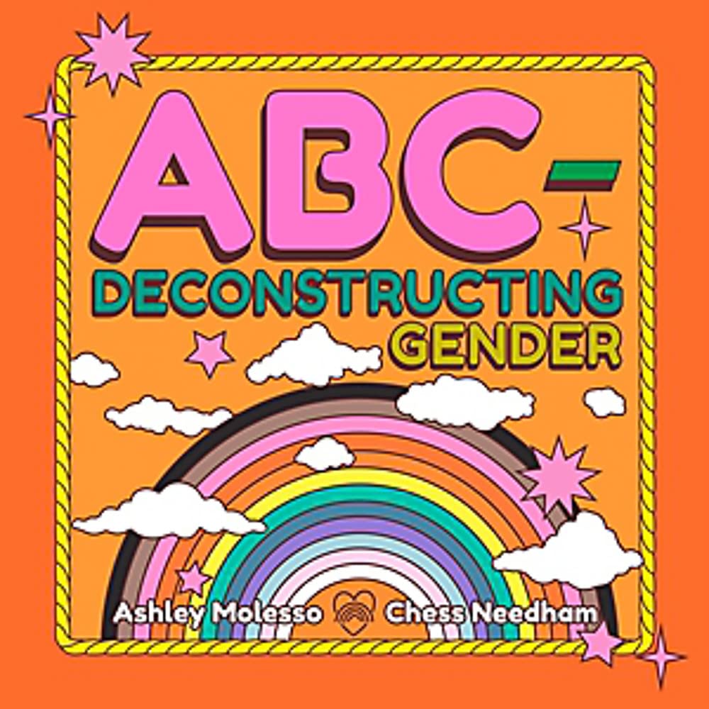 ABC- Deconstructing Gender
