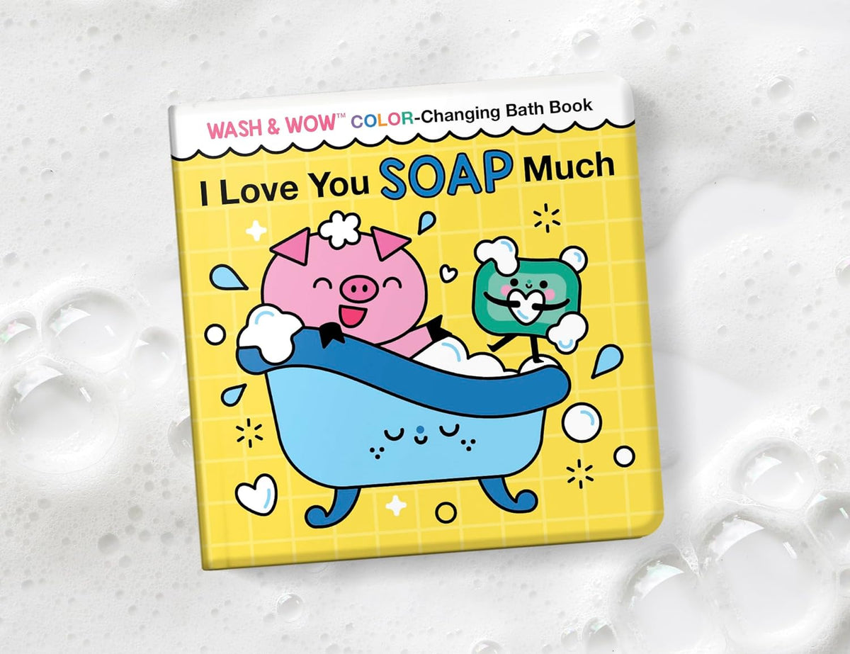 I Love You Soap Much