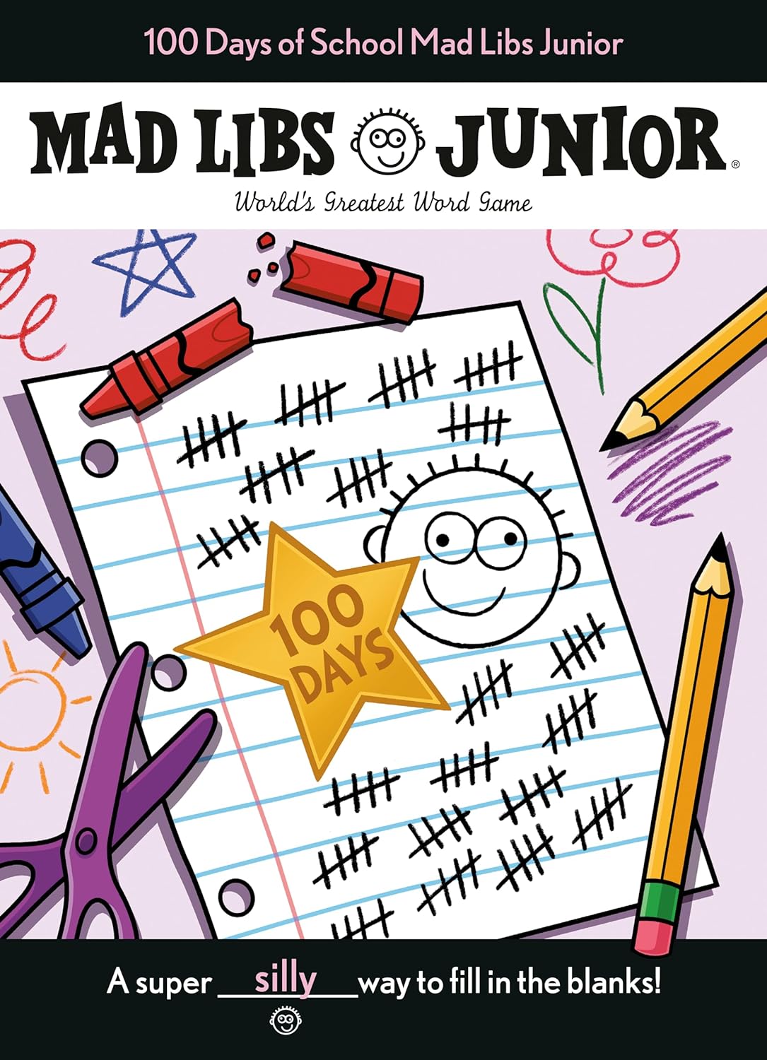 Mad Libs Junior 100 Days Of School