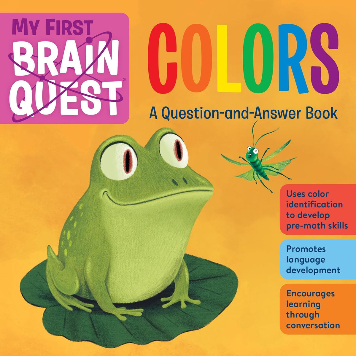 My First Brain Quest: Colors - A Question and Answer Board Book