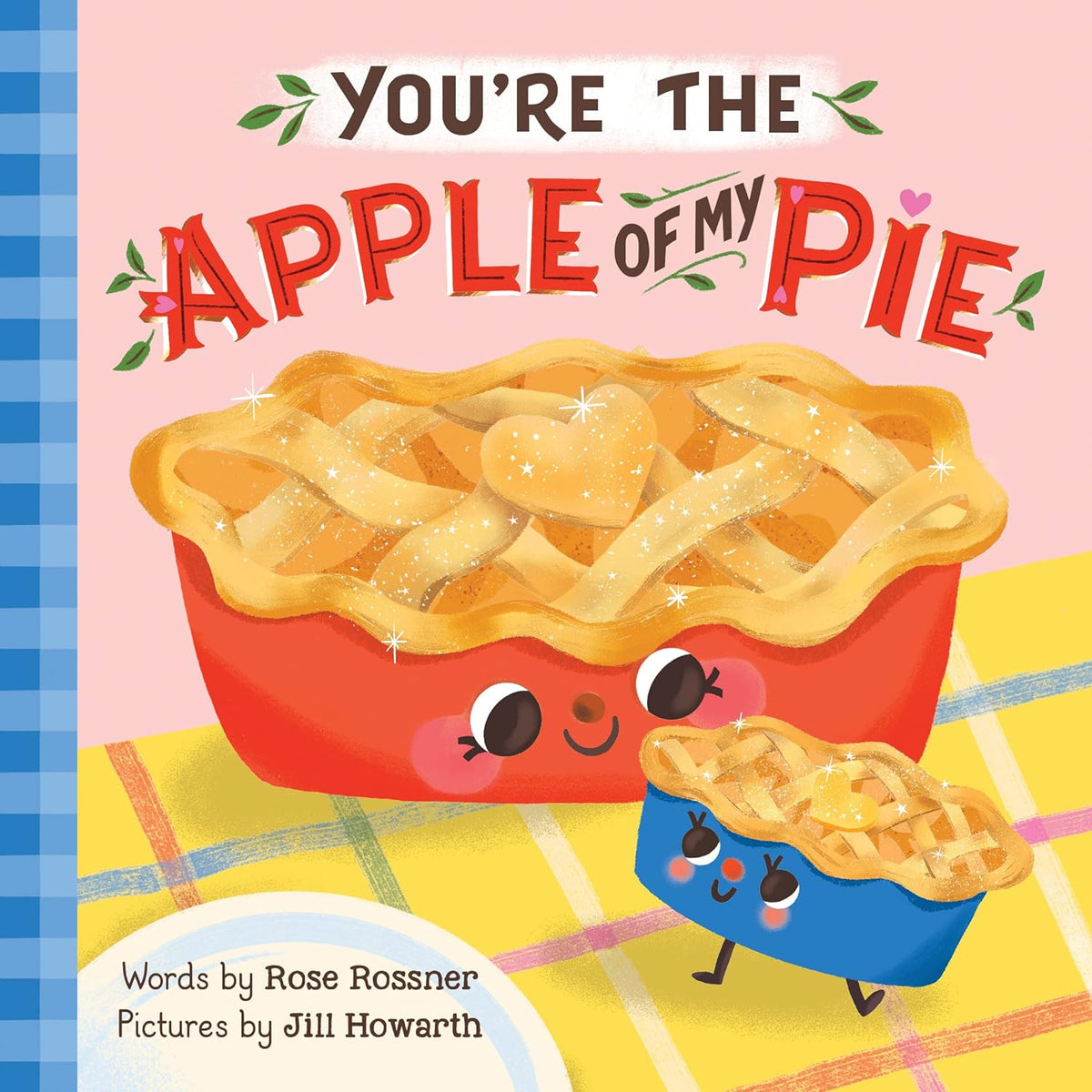 You’re The Apple Of My Pie