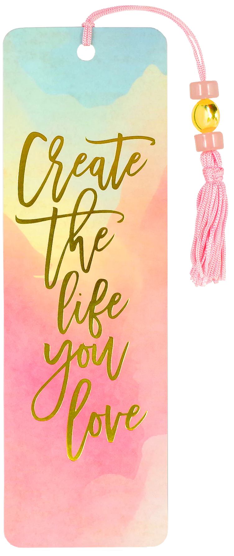 Create the Life You Love Bookmark