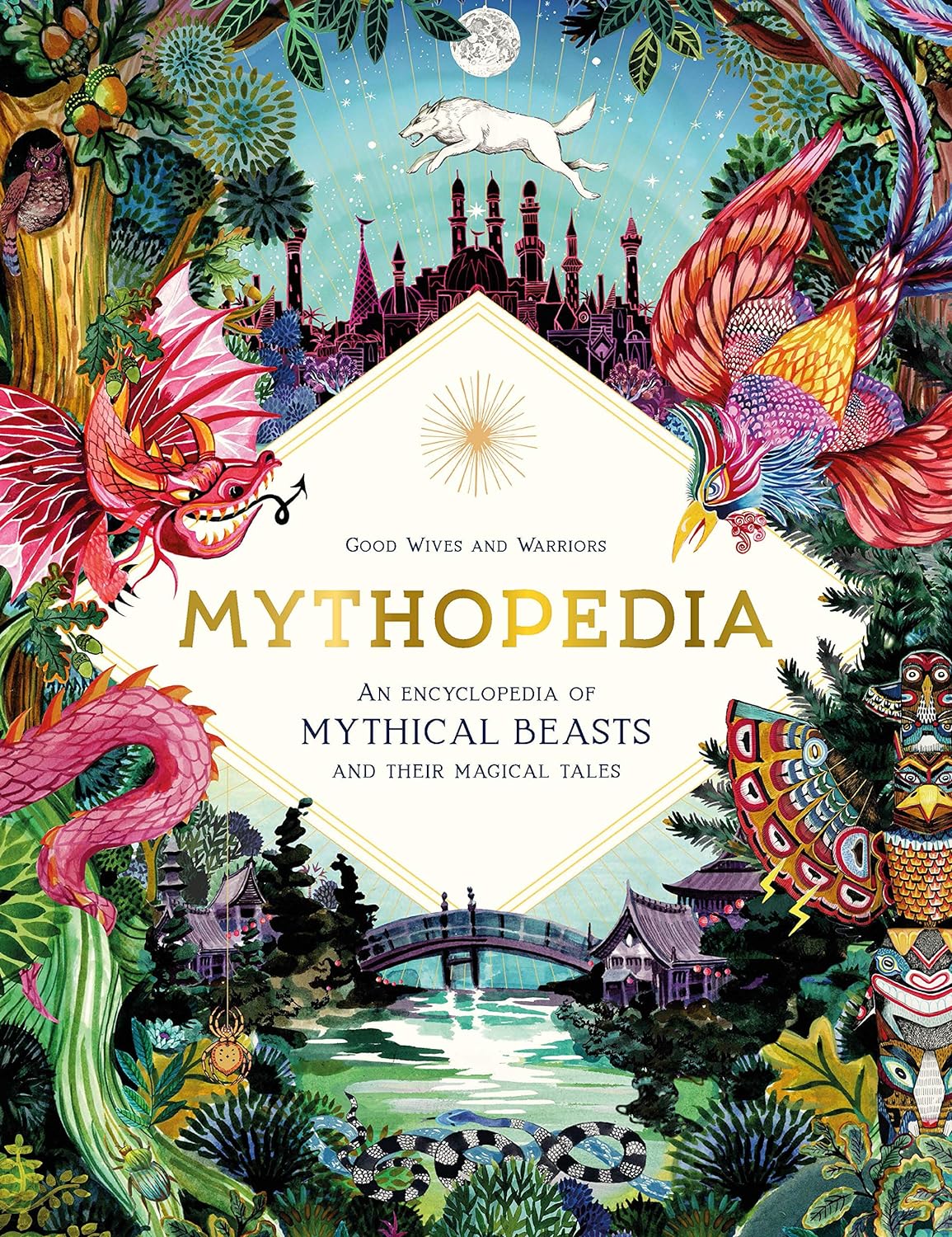 MYTHOPEDIA: An Encyclopedia Of Mythical Beasts