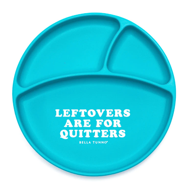 Leftovers Are For Quitters Wonder Plate