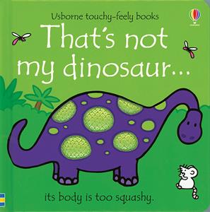 That&#39;s Not My Dinosaur Board Book
