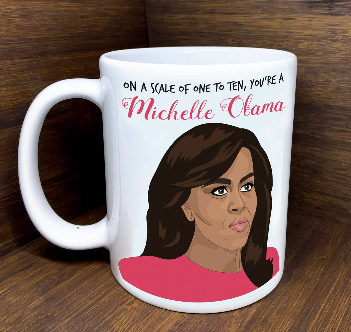 Michelle Obama Mug