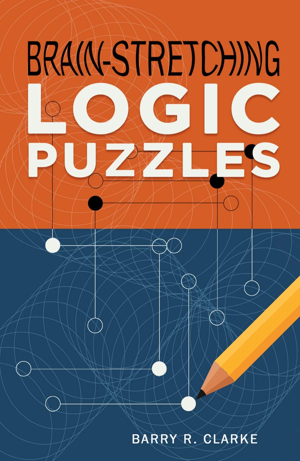 Brain Stretching Logic Puzzles book