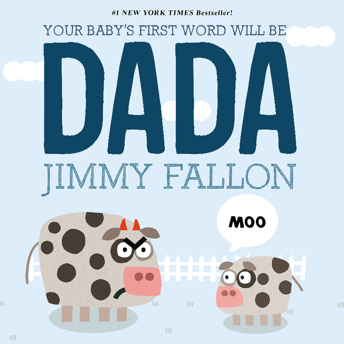 Your Baby’s First World Will Be Dada
