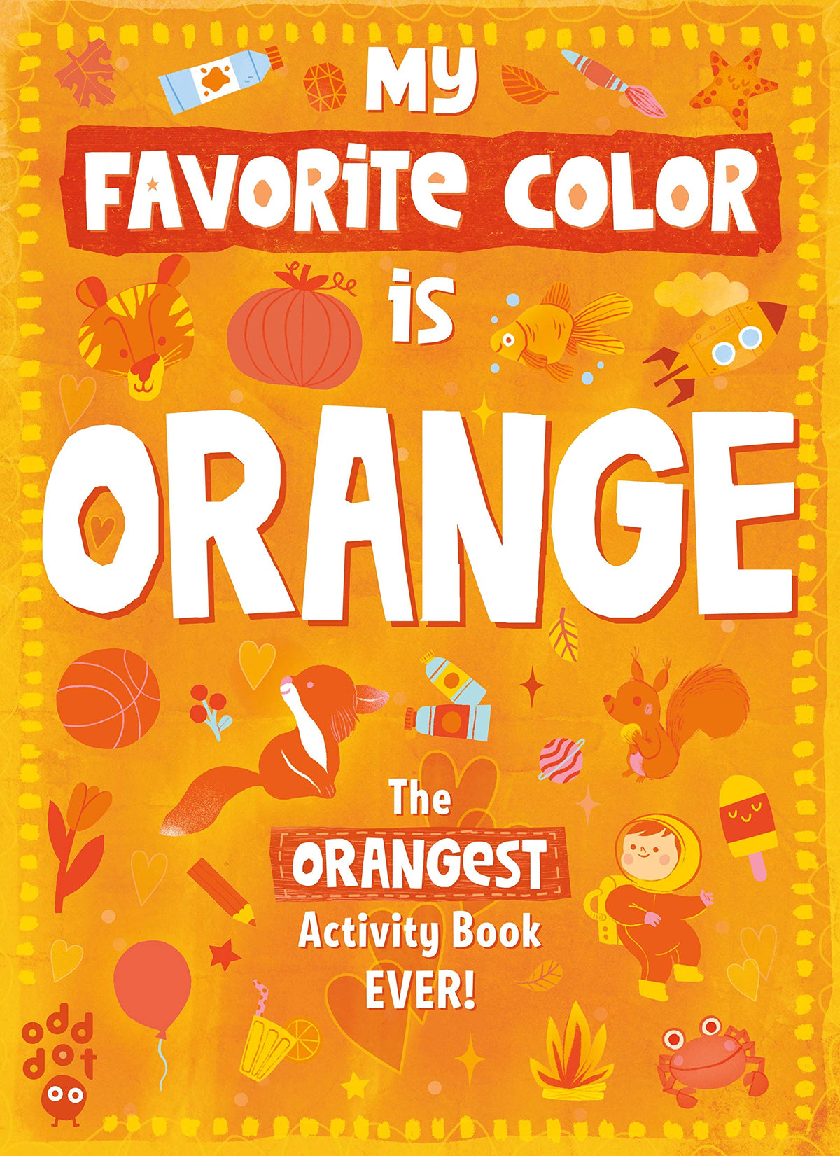 My Favorite Color Is: Coloring Books